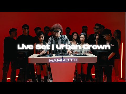MAD D Live Set | Urban Crown