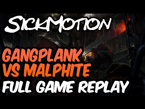 SickMotion - Gangplank vs Malphite Toplane [Master] - League of Legends