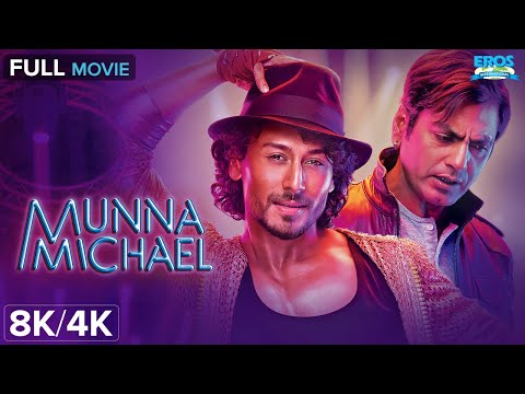 Munna Michael (2017) - Full Movie | Tiger Shroff Dance Blockbuster | Nidhhi A, Nawazuddin S | 8K/4K