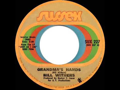 1971 HITS ARCHIVE: Grandma’s Hands - Bill Withers (mono 45)