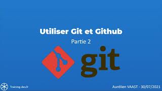 Git et GitHub : Apprenez à utiliser les branches