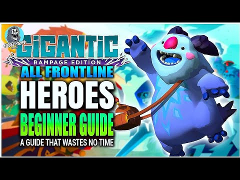 THE BEST ALL Frontline Heroes Beginner Guide For GIGANTIC RAMPAGE EDITION