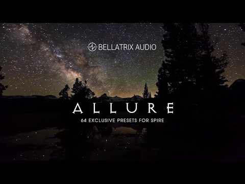 Bellatrix Audio - Allure (Presets Demo)