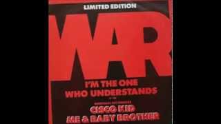 WAR -  I'm the one who understands