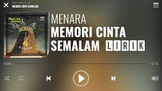 Download lagu Menara - Memori Cinta Semalam [Lirik] mp3