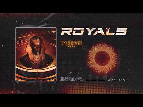 Waysons - Royals (Official Music)