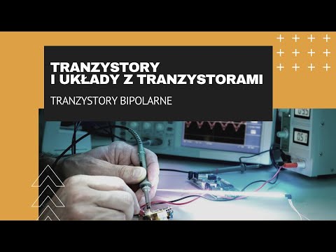 Tranzystory i układy z tranzystorami. Tranzystory bipolarne