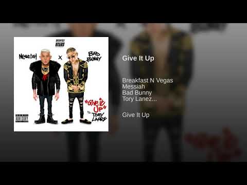 Give It Up (Spanish Remix Version) Messiah X Bad Bunny X Tory Lanez (SONG PERFORMING)