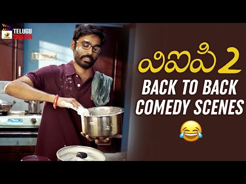 VIP 2 Latest Telugu Movie 4K | Dhanush | Back To Back Comedy Scenes | Kajol | Amala Paul | Anirudh