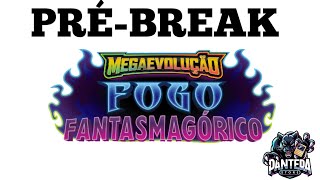 Pré-Break 09/11/2025 de FOGO FANTASMAGÓRICO🔥💙💜