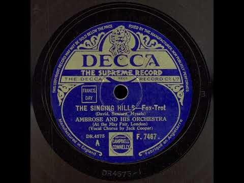 Ambrose and his Orchestra - The Singing Hills