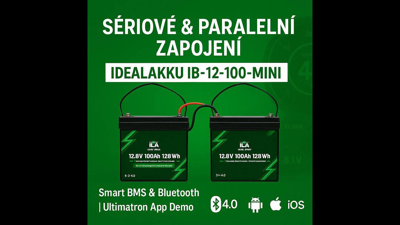 Dvě baterie – dvojnásobná síla! - Jak zapojit dvě baterie Idealakku IB-12-100-MINI