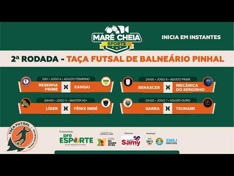 🔴 AO VIVO | 3ª RODADA - TAÇA DE FUTSAL DE BALNEÁRIO PINHAL 2026 | MARÉ CHEIA SPORTS