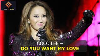 Coco Lee - Do You Want My Love