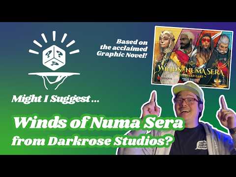 How (and Why!) to Play Winds of Numa Sera!