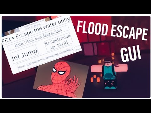 Flood Escape 2 Gui Showcase L Patched Smotret Onlajn Na Hah Life - become spiderman in flood escape 2 roblox fe2 script gui roblocc lego hacks