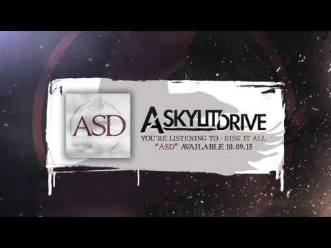 A SKYLIT DRIVE - Risk It All (Official Stream)