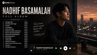 Download lagu Nadhif Basamalah Full Album 🎵 | Kota ini tak sama tanpamu, Penjaga Hati, Sesuatu, Jatuh Cinta Lagi mp3 Download lagu Nadhif Basamalah Full Album 🎵 | Kota ini tak sama tanpamu, Penjaga Hati, Sesuatu, Jatuh Cinta Lagi mp3