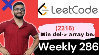 YouTube video '2216.  Minimum Deletions to Make Array Beautiful  || Leetcode Weekly Contest 286 || Leetcode 2216'