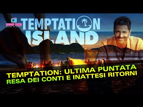 Temptation Island Final Episode: Showdown and Unexpected Returns!