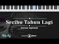 Seribu Tahun Lagi Imran Ajmain KARAOKE PIANO MALE KEY