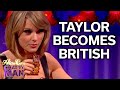 Taylor Swift Becomes A Tad Bit More British With Alan | Full Interview | Alan Carr: Chatty Man