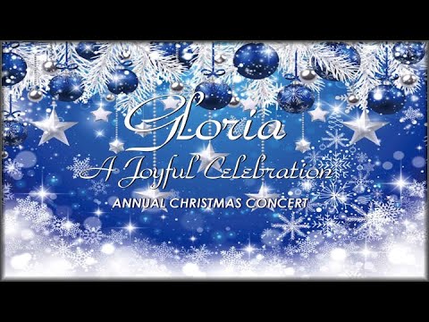 “Gloria, A Joyful Celebration!”