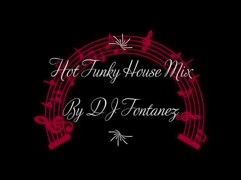 Hot Funky House Mix