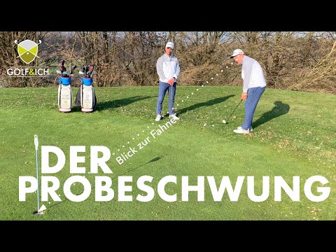 DER PROBESCHWUNG - SO MACHST DU IHN RICHTIG | Golf&Ich