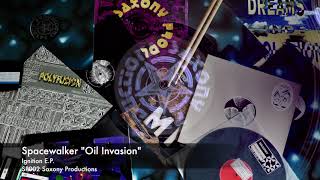 Spacewalker - Oil Invasion  [Official Audio Remastered]