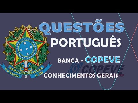 QUESTÕES DE PORTUGUÊS  - BANCA - COPEVE - IDEAL Questões