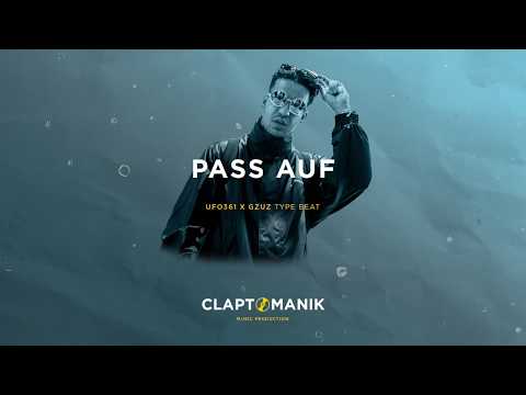 UFO361 x Gzuz Type Beat 2019 - PASS AUF | prod Claptomanik