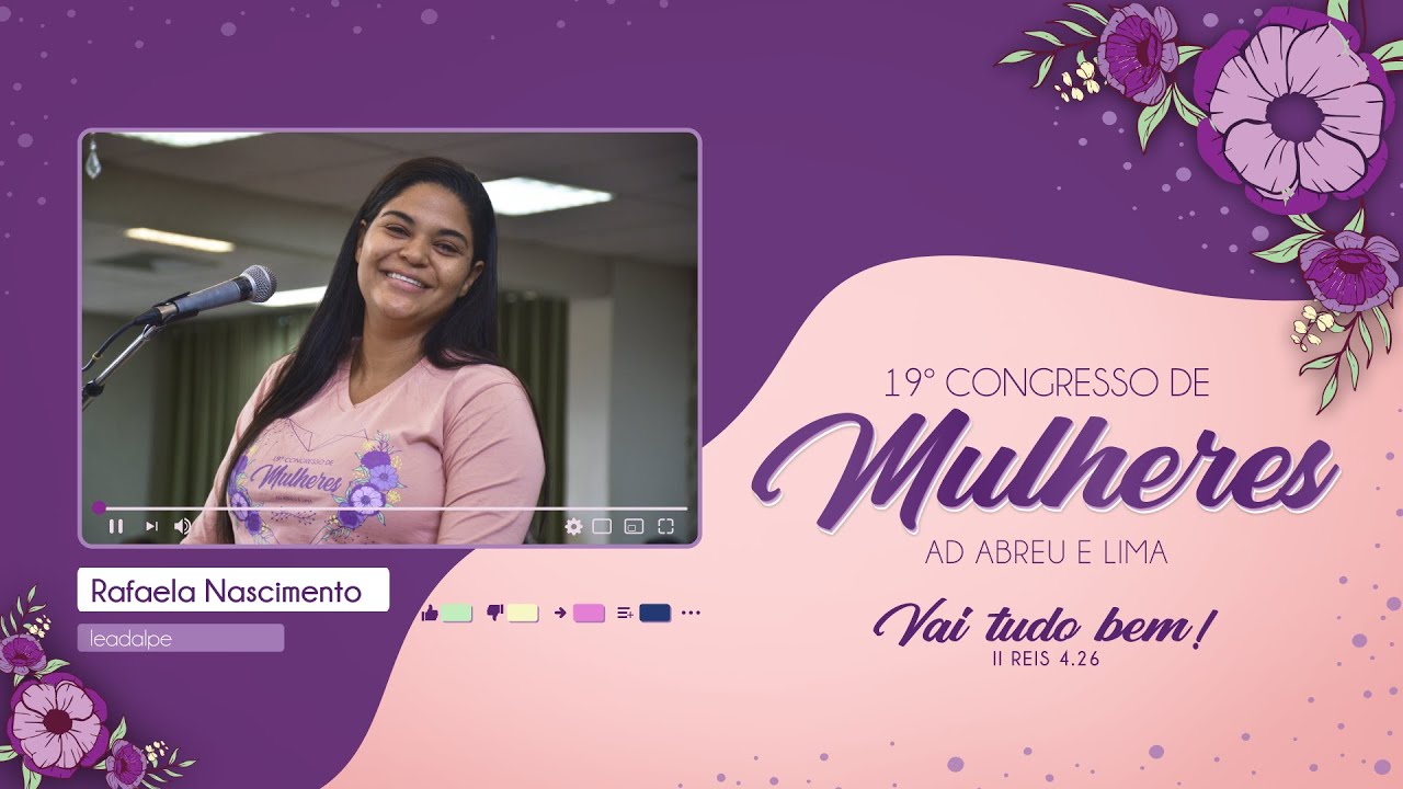 Rafaela Nascimento - 19º Congresso de Mulheres - Ieadalpe - 28/07/2023 - (Manhã).