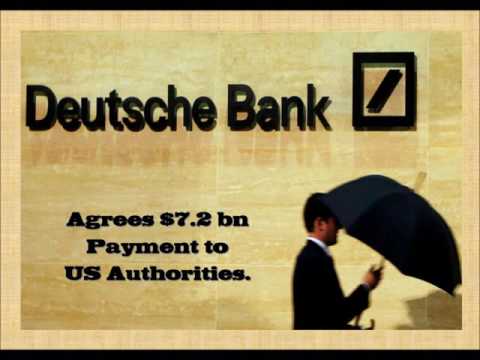 Deutsche Bank agrees to pay US Authorities $7.2bn – Financial opportunity missed