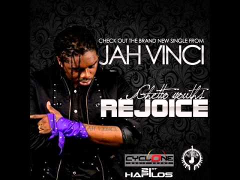 Jah Vinci - Ghetto Youth Rejoice | January 2014 | Cyclone Music Group