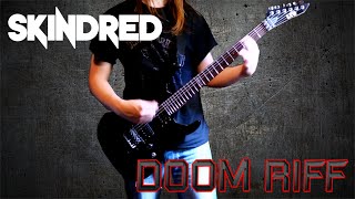 Skindred - Doom Riff Guitar Cover (HQ)