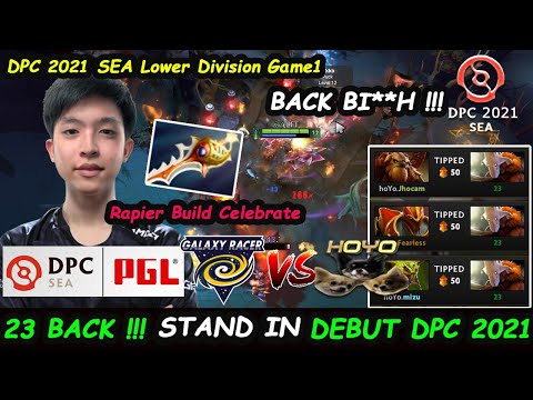 Hoyo vs Galaxy Racer | 23savage Juggernaut Stand in Debut Game DPC 2021 SEA Lower Division Game1