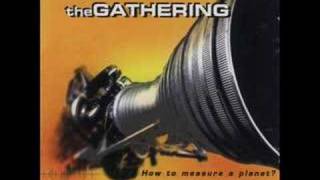 the Gathering - Probably Built in the Fifties