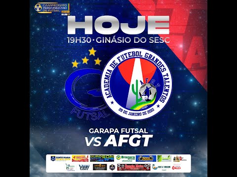 GRANDES TALENTOS X GARAPA FUTSAL | CAMPEONATO PERNAMBUCANO DE FUTSAL SUB-17