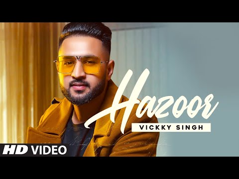 Poster hazoor lyrics – vickky singh