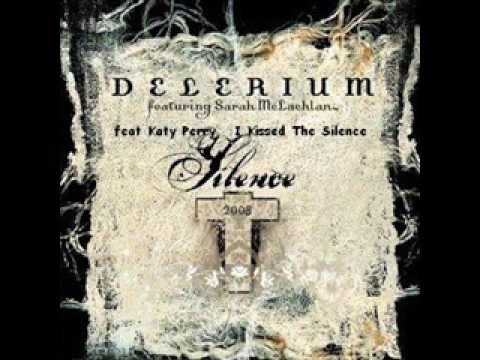 Delerium feat Katy Perry I Kissed The Silence