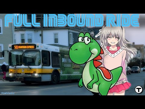 [MBTA] Route 501 - Full Inbound Ride - ft. @awh.a1ice! | Yoshi’s Ride Series | ANNIVERSARY REQUEST