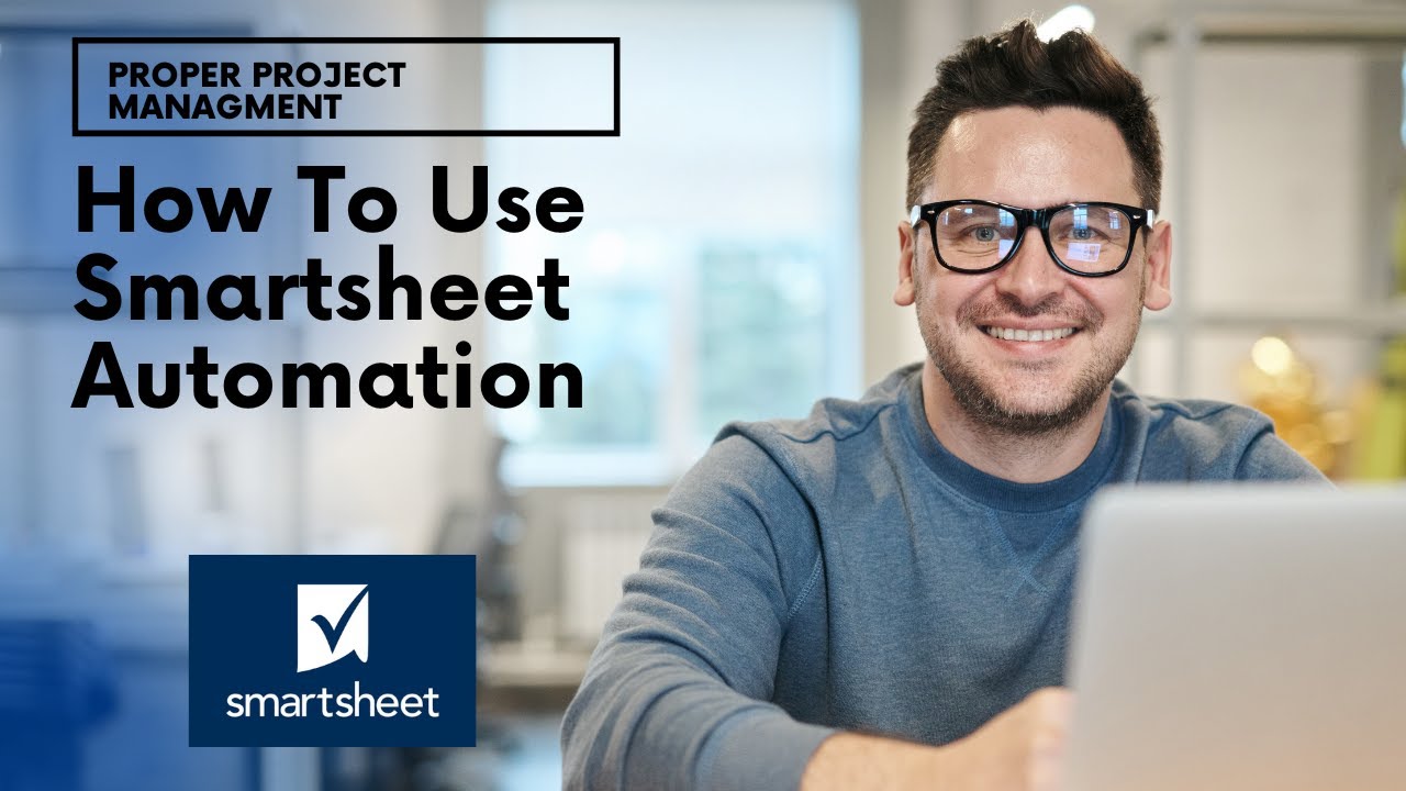 How To Use Smartsheet Automation