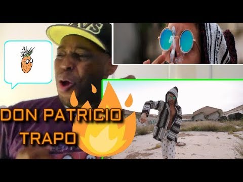 DON PATRICIO - TRAPO REACTION!!!