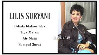 Download lagu LILIS SURYANI, The Very Best Of, Vol.5 : Dikala Malam Tiba - Tiga Malam - Air Mata - Sampul Surat mp3 Download lagu LILIS SURYANI, The Very Best Of, Vol.5 : Dikala Malam Tiba - Tiga Malam - Air Mata - Sampul Surat mp3