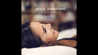 Le bonheur - Joyce Jonathan ( karaoké avec choeur )
