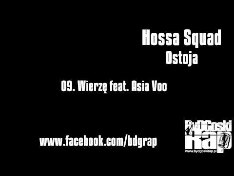 Hossa Squad - 09. Wierzę (feat. Asia)
