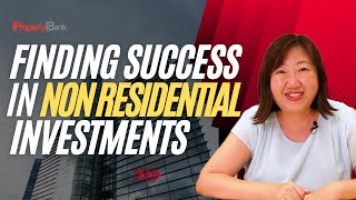 Unlocking Success in Non Residential Property Investments in Singapore