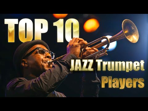 10 Jazz Trumpet Players Every Trumpet Player Should Know