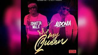 Shatta Wale - My Queen ft. Aidonia (Audio Slide)